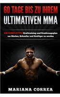 60 TAGE BIS Zu IHREM ULTIMATIVEN MMA