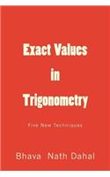 Exact Values in Trigonometry