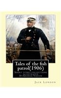 Tales of the fish patrol(1906) by