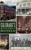 Colorado's Historic Hotels