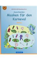 BROCKHAUSEN Bastelbuch Bd. 6 - Ausschneiden - Masken für den Karneval: Ritter