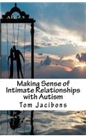 Making Sense of Intimate Relationships with Autism