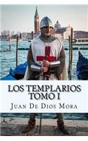 Los Templarios Tomo I (Spanish) Edition