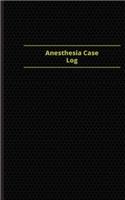 Anesthesia Case Log (Logbook, Journal - 96 pages, 5 x 8 inches)