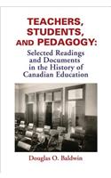 Teachers, Students and Pedagogy