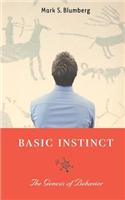 Basic Instinct: The Genesis of Behavior(English)