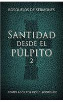 Santidad desde el púlpito, Número 2
