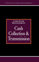 Cash Collections and Transmission