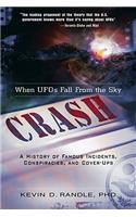 Crash: When UFO's Fall from the Sky