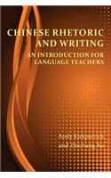 Chinese Rhetoric and Writing