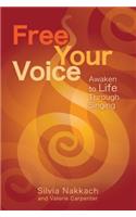 Free Your Voice