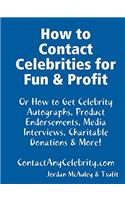 How to Contact Celebrities for Fun and Profit