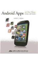 Android Apps in One Hour for Lawyers