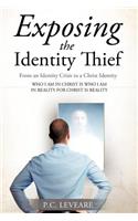 Exposing the Identity Thief