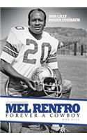 Mel Renfro: Forever a Cowboy
