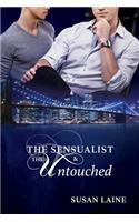 Sensualist & the Untouched