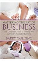 Mastering The Art Of Business