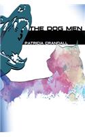The Dog Men