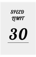 Speed Limit 30: A 52 Week Guide To Cultivate An Attitude Of Gratitude: Gratitude Journal