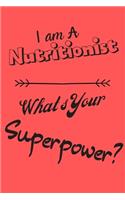 I am a Nutritionist What's Your Superpower