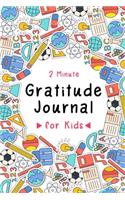 2 Minute Gratitude Journal for Kids.