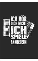 Ich Hör' Dich Nicht Ich Spiele Akkordeon