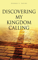 Discovering my Kingdom Calling