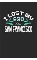 I lost my ego in San Francisco