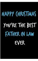 Merry Christmas, You're The Best Father In Law Ever
