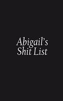 Abigail's Shit List