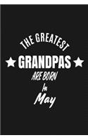 The Greatest Grandpas Are Born In May