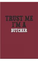 Trust Me I'm A Butcher Notebook