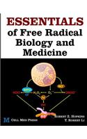 Essentials of Free Radical Biology and Medicine