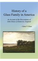 History of a Glass Family in America