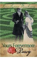 Yours Forevermore, Darcy