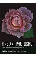 Fine Art Photoshop: Diving Into the World of Photographic Art