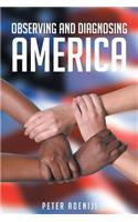 Observing and Diagnosing America
