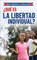 ´Qu&#154; Es La Libertad Individual? (What Is Individual Freedom?)