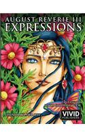 August Reverie 3: Expressions - Fantasy Art Adult Coloring Book(3 August Reverie)