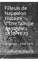 Filleuls de Napoléon Histoire d'une famille de soldats 1830-1870