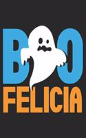 Boo Felicia: Halloween blank journal pages for all horror fans - 120 pages for vampires, ghouls, witches and zombies - 6x9" inches