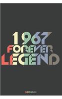 1967 Forever Legend Notebook: Journal blank lined - 120 pages in 6x9" inches - Perfect for all persons which are born in 1967