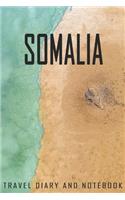 Somalia Travel Diary and Notebook