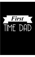 First Time Dad: Food Journal - Track Your Meals - Eat Clean And Fit - Breakfast Lunch Diner Snacks - Time Items Serving Cals Sugar Protein Fiber Carbs Fat - 110 Pag