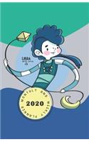 Monthly & Weekly Planner 2020: LIBRA Zodiac Sign Personalized Cover / 12 - month calendars + week to pages + notes for simply organizing your days (good idea for gift)(7 Cute Cartoon Horoscope 2020)