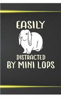 Easily Distracted By Mini Lops: 110 Blank Lined Paper Pages 6x9 Personalized Customized Notebook Journal Gift For Mini Lop Rabbit Bunny Owners and Lovers