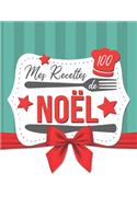 Mes Recettes de Noël: Cahier de 100 fiches de recette à remplir pour vos préparations de repas de noël - blanc et vert