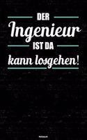Der Ingenieur ist da kann losgehen! Notizbuch