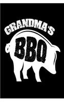 Grandma's BBQ: Funny Grilling Meat Lover Gift Notebook For Grandmothers