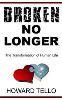 Broken No Longer